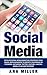 Social Media Management: Detailed Online Marketing Strategies from Social Media Managers to Grow Your Brand