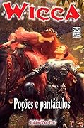 Wicca - Poções e Pantáculos