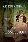 The Possession (The Writer's Block trilogy, #1)