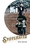 Spifflicated: A Family Memoir