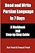 Read and Write Persian Language in 7 Days: A Workbook and Step-by-Step Guide