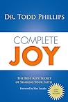 Complete Joy: The Best Kept Secret of Sharing Your Faith Complete Joy: The Best Kept Secret of Sharing Your Faith