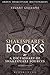 Shakespeare's Books: A Dictionary of Shakespeare Sources (Arden Shakespeare Dictionaries)