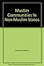 Muslim Communities In Non M...