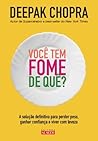 Você tem fome de ...