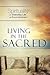 Living in the Sacred: Spiri...