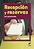 Recepción y reservas (2.ª ed. revisada y actualizada) (Hostelería y Turismo nº 22) (Spanish Edition)