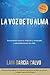 La Voz de tu Alma (Trilogía La Voz de Tu Alma nº 1)