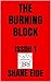 The Burning Block Issue 1 by Shane Eide