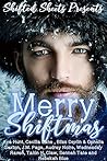 Shifted Sheets Presents: Merry Shiftmas: An 8 Book Paranormal Collection Shifted Sheets Presents: Merry Shiftmas: An 8 Book Paranormal Collection