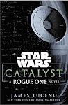 Catalyst: A Rogue...