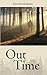 Out of Time by Patrick Miskella