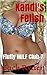 Kandi's Fetish: Fluffy MILF Club-7 (The Fluffy MILF Club)