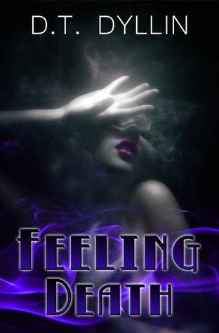 Feeling Death (The Death Trilogy #1)