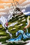 We Are Never Alone (The Fire Within Book 1)