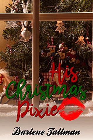 His Christmas Pixie (Kindle Edition)