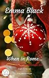 When in Rome...: Legio X vol. 2.5 (Italian Edition) When in Rome...: Legio X vol. 2.5 (Italian Edition)