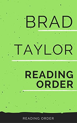 Brad Taylor: Reading Order and Checklist (Kindle Edition)
