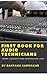 First Book For Audio Technicians: Terms, Concepts and Information Links