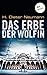 Das Erbe der Wölfin: Der zw...