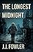 The Longest Midnight