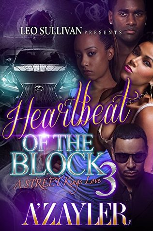 Heartbeat of the Block 3: A Street King's Love