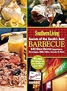 Southern Living Secrets of the South's Best Barbeque: 645 Great Recipes! Appetizers, Beverages, BBQ, Sides, Sweets & More