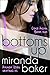Bottoms Up (Come Again, #1)
