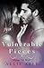 Vulnerable Pieces (Cape Isle, #4)