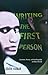 Writing The First Person: L...