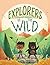 Explorers of the Wild (Hyperion Picture Book (eBook))