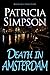 Death in Amsterdam: Based on a True Story