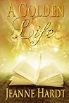 A Golden Life