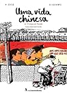 Uma Vida Chinesa ...