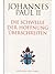 Die Schwelle der Hoffnung überschreiten by Pope John Paul II Die Schwelle der Hoffnung überschreiten by Pope John Paul II