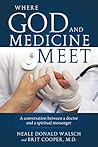 Where God and Med...