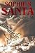 Sophie's Santa: A Christmas...