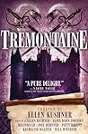 Tremontaine by Ellen Kushner