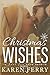 Christmas Wishes (Believe, #2.5)