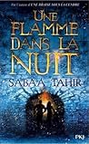 Une flamme dans la nuit by Sabaa Tahir