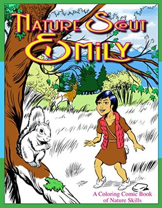 Nature Scout Emily: A Comic Book of Nature Skills (Kindle Edition)