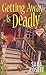 Getting Away is Deadly (A Mom Zone Mystery, #3)