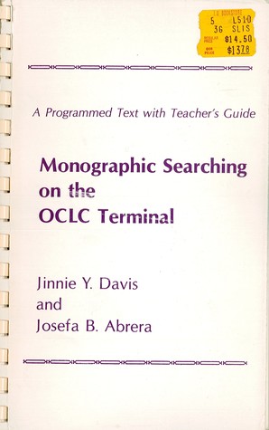 Monographic searching on the OCLC terminal: A programmed text with teacher's guide