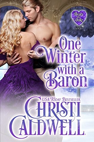 One Winter with a Baron (The Heart of a Duke, #12)