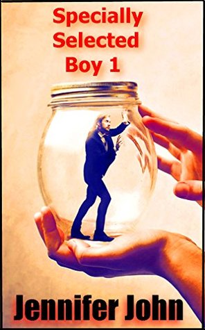 Specially Selected Boy 1: A Quirky, Offbeat, Addictive Femdom Erotic Fantasy (Kindle Edition)