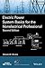 Electric Power System Basics for the Nonelectrical Professional (IEEE Press Series on Power and Energy Systems)
