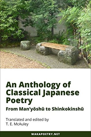 An Anthology of Classical Japanese Poetry: From Man'yōshū to Shinkokinshū (Kindle Edition)