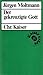 Der gekreuzigte Gott. Das Kreuz Christi als Grund und Kritik ... by Jürgen Moltmann Der gekreuzigte Gott. Das Kreuz Christi als Grund und Kritik ... by Jürgen Moltmann
