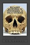 Bizarre Murders in Tennessee: 13 True Stories