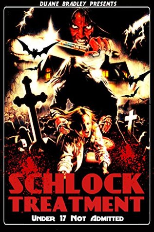 Schlock Treatment (Kindle Edition)